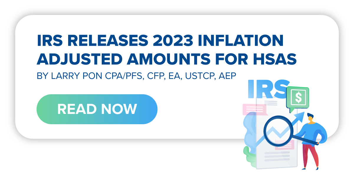 IRS Releases 2023 Inflation Adjusted Amounts for HSAs Western CPE