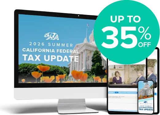 2026 Summer California Federal Tax Update is up to 35% off